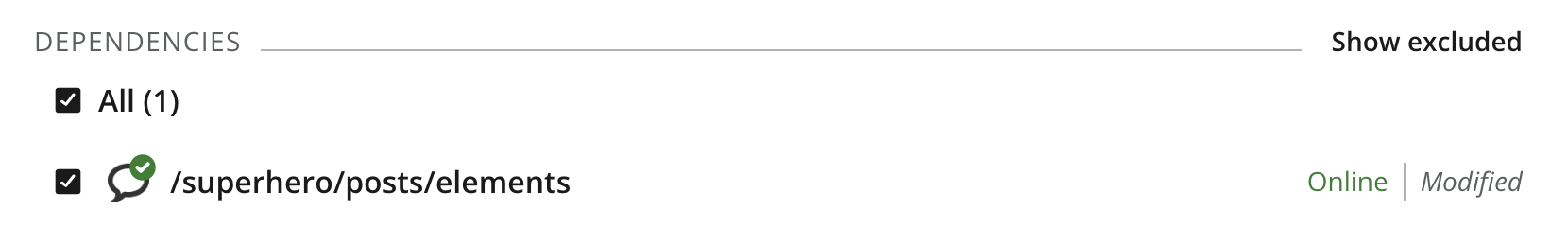 Dependencies list showing only the selected item with a Show excluded control