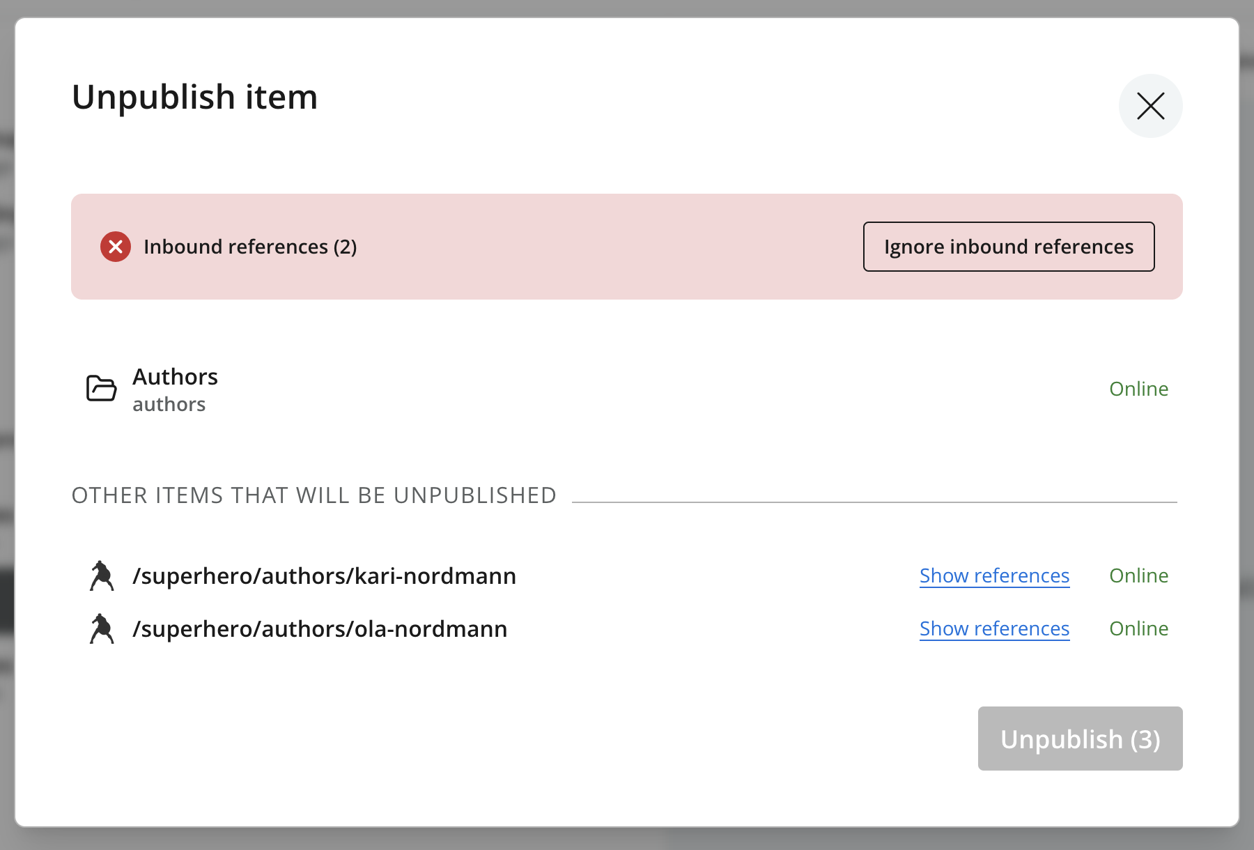 Unpublish dialog showing Authors, two author items, an Inbound references warning, and a disabled Unpublish button