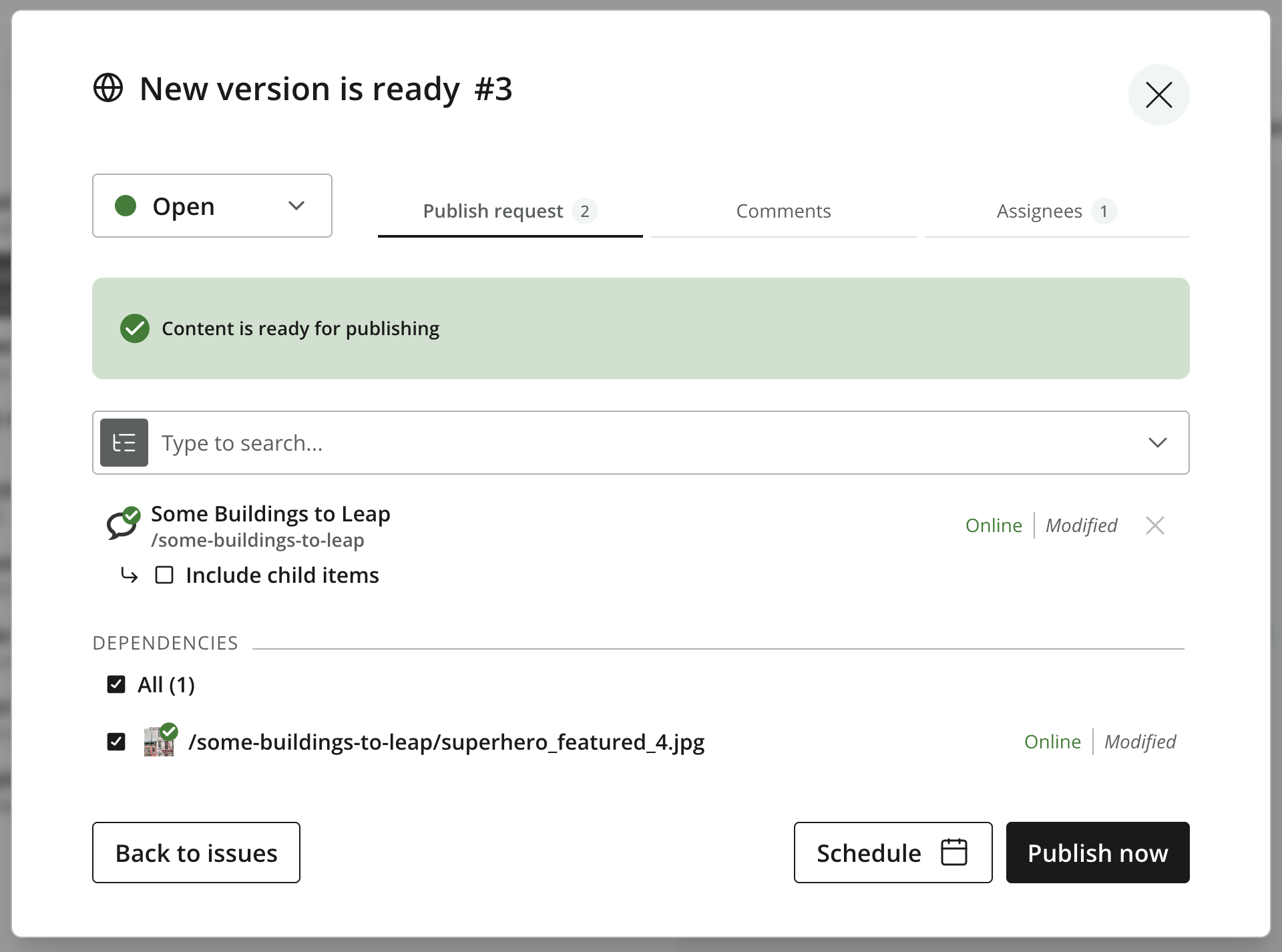 Publish request details with readiness status, content selector, selected content and dependency, Schedule, and Publish now
