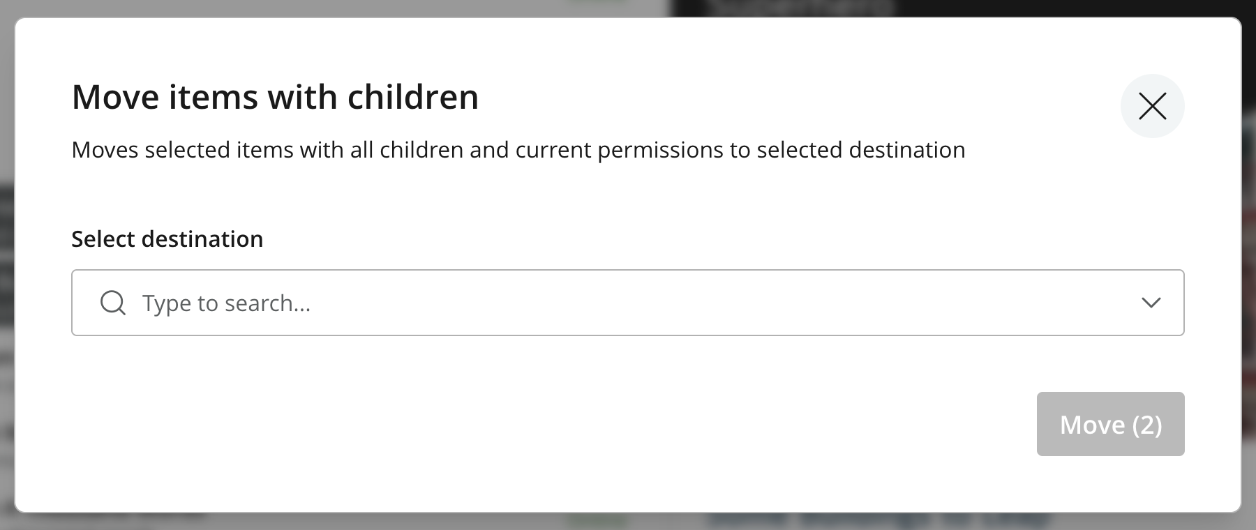 Move items with children dialog with an empty destination selector and disabled Move button