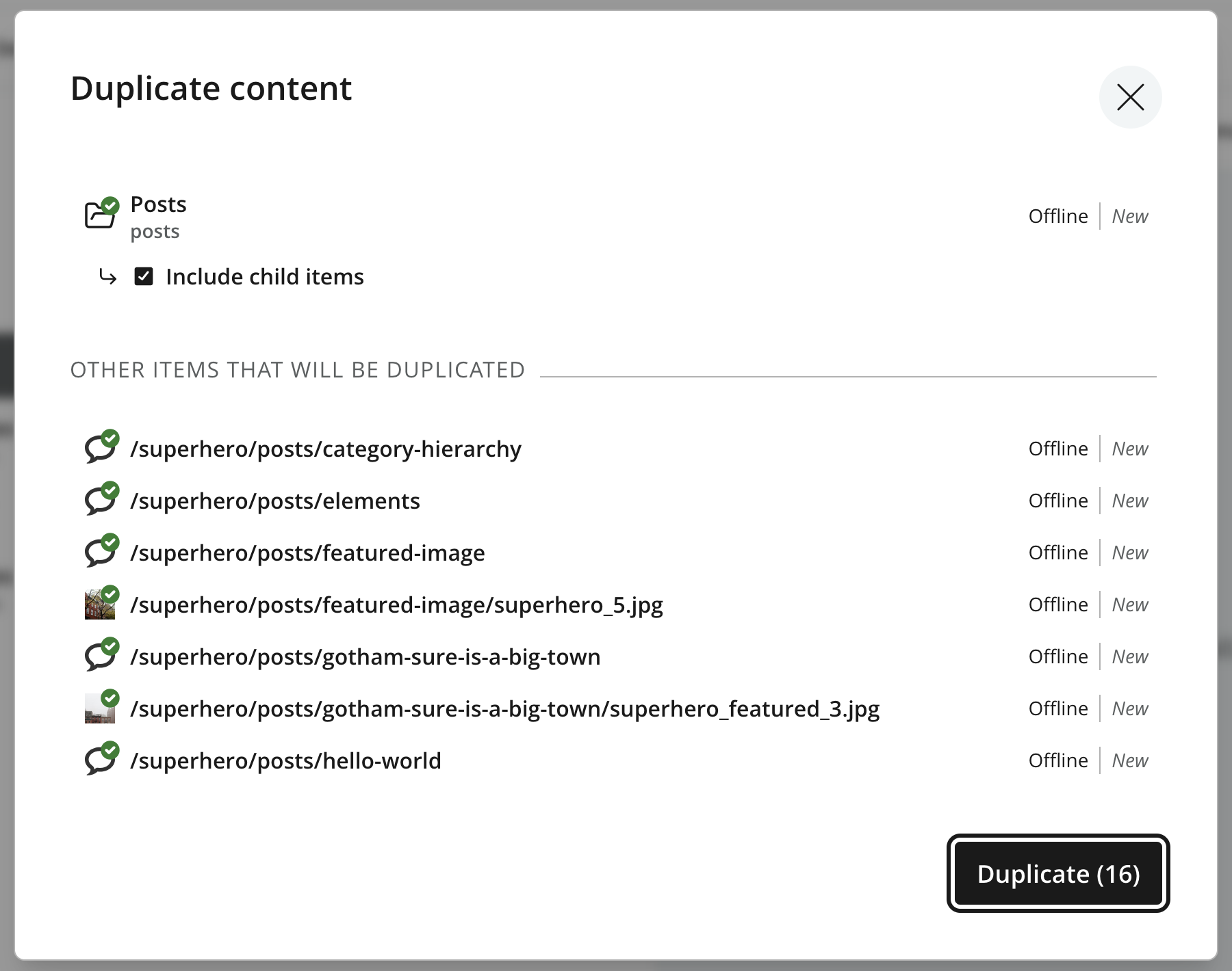 Duplicate content dialog with Include child items selected and 16 items to duplicate