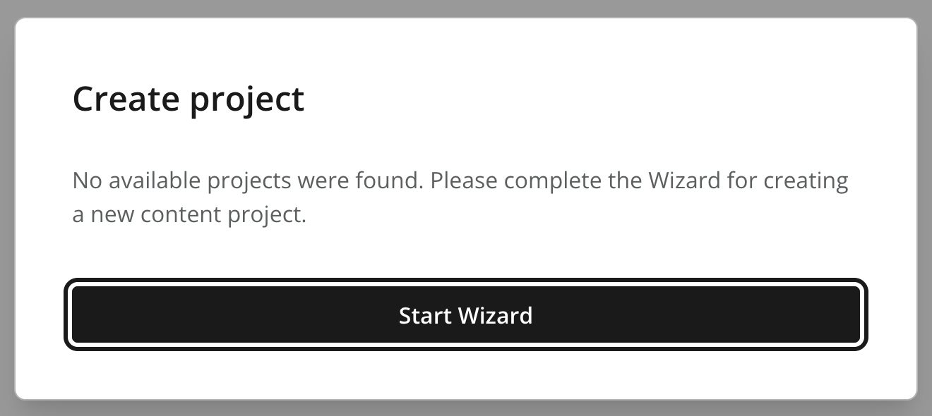 Content Studio dialog offering to start the project wizard